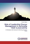 Role of Leadership Change Management in Achieving NGO Sustainability