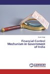 Financial Control Mechanism in Government of India