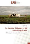 Le bureau d'études et de conseils agricoles