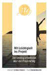 Mit Leichtigkeit ins Projekt