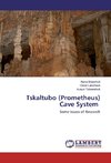 Tskaltubo (Prometheus) Cave System