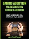 Mccloud, A: Gaming Addiction