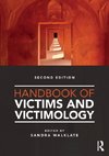 Handbook of Victims and Victimology