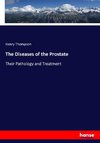 The Diseases of the Prostate