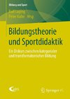 Bildungstheorie und Sportdidaktik