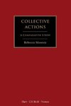 Collective Actions: A Comparative Study of Safeguards and Barriers