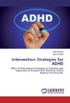 Intervention Strategies for ADHD