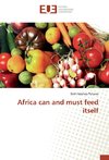 Africa can and must feed itself