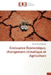 Croissance Économique, changement climatique et Agriculture