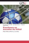 Enseñanza en escuelas de fútbol