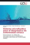 Sistema microfluídico para el diagnóstico de enfermedad celíaca