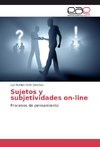 Sujetos y subjetividades on-line