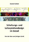 Schaltungs- und Leiterplattendesign im Detail