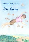 Ich fliege