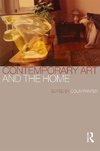 Contemporary Art and the Home