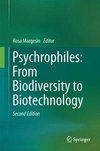 Psychrophiles: From Biodiversity to Biotechnology