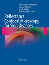 Reflectance Confocal Microscopy for Skin Diseases