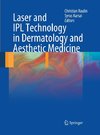 Laser and IPL Technology in Dermatology and Aesthetic Medicine