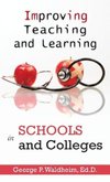 Improving Teaching and Learning in Schools and Colleges