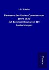 Elemente des Ersten Cometen vom Jahre 1830