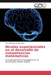 Niveles experienciales en el desarrollo de competencias matematicas