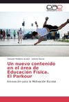 Un nuevo contenido en el área de Educación Física. El Parkour