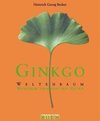 Ginkgo - Weltenbaum