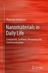 Nanomaterials in Daily Life