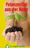 Potenzmittel aus der Natur