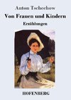 Von Frauen und Kindern