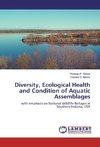 Diversity, Ecological Health and Condition of Aquatic Assemblages