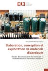 Elaboration, conception et exploitation de materiels didactiques