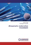 Atraumatic restorative treatment