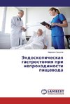 Jendoskopicheskaya gastrostomiya pri neprohodimosti pishhevoda