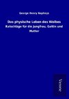 Das physische Leben des Weibes