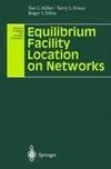 Equilibrium Facility Location on Networks