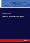 The Poems of Oliver Wendell Holmes