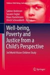 Well-being, Poverty and Justice from a Child's Perspective