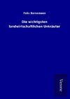 Die wichtigsten landwirtschaftlichen Unkräuter