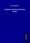 Lehrbuch der Dynamik fester Körper