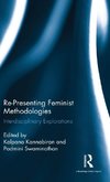 Re-Presenting Feminist Methodologies