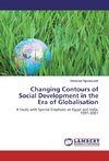 Changing Contours of Social Development in the Era of Globalisation