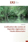 L'utilisation des contes et légendes régionales à l'école élémentaire