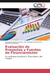 Evaluación de Proyectos y Fuentes de Financiamiento