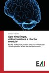 Geni ring finger, ubiquitinazione e ritardo mentale