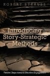 Introducing Story-Strategic Methods