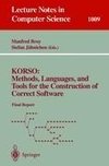 KORSO: Methods, Languages, and Tools for the Construction of Correct Software