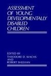 Assessment of Young Developmentally Disabled Children