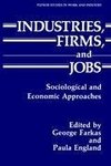 Industries, Firms, and Jobs