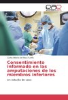 Consentimiento informado en las amputaciones de los miembros inferiores